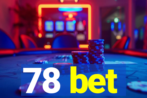 78 bet